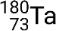 Tantalum isotope \( ^{180}_{73}\text{Ta} \) formula, atomic structure diagram, nuclear physics concept.